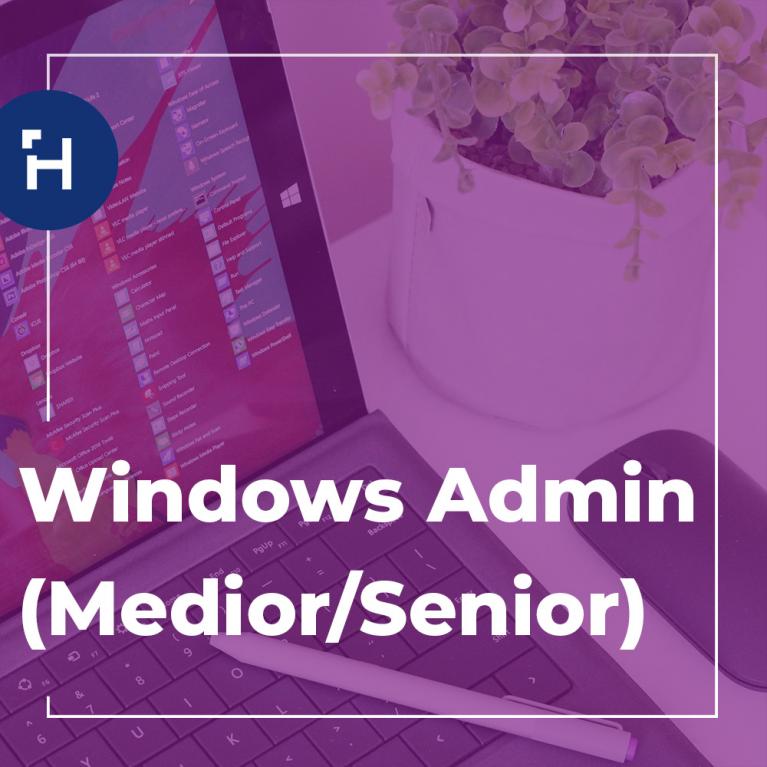 Windows Admin (Medior/Senior)