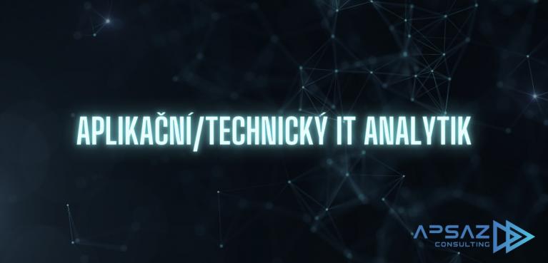 Aplikační/Technický IT Analytik - buďte u modernizace enterprise systémů