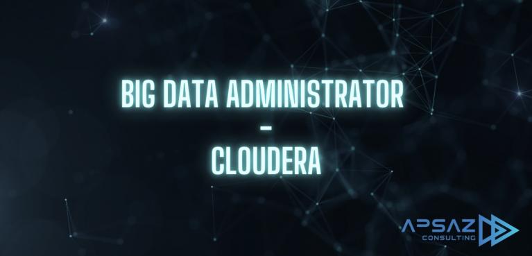 Big Data Administrátor se znalostí platformy Cloudera